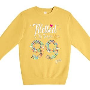 Blessed By God For 99 Years 99th Birthday Anniversary Premium Crewneck Sweatshirt