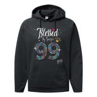 Blessed By God For 99 Years 99th Birthday Anniversary Performance Fleece Hoodie