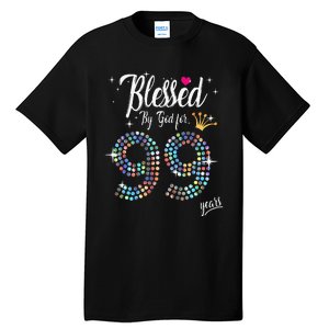 Blessed By God For 99 Years 99th Birthday Anniversary Tall T-Shirt