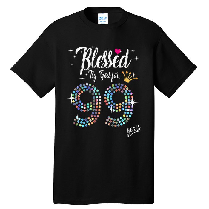 Blessed By God For 99 Years 99th Birthday Anniversary Tall T-Shirt