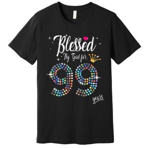 Blessed By God For 99 Years 99th Birthday Anniversary Premium T-Shirt