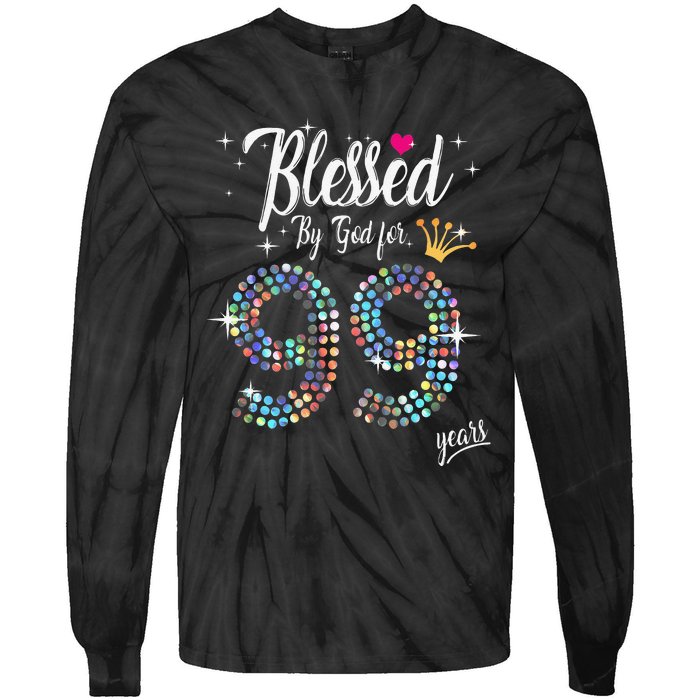 Blessed By God For 99 Years 99th Birthday Anniversary Tie-Dye Long Sleeve Shirt