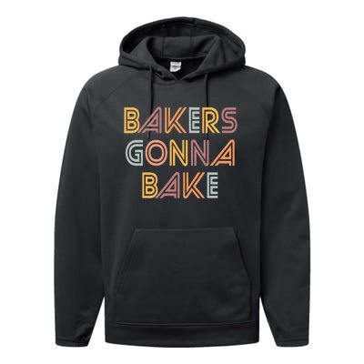 Baking Bakers Gonna Bake Funny Baking Lover Performance Fleece Hoodie