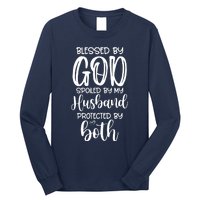 Blessed By God Spoiled By My Husband Protected By Both Long Sleeve Shirt