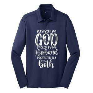 Blessed By God Spoiled By My Husband Protected By Both Silk Touch Performance Long Sleeve Polo