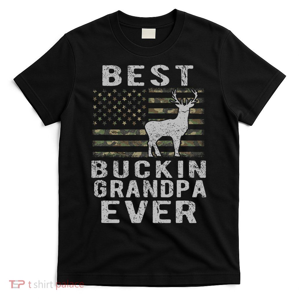 Best Bucking Grandpa Ever Camouflage Us Flag Deer Hunting T-Shirt