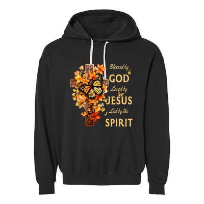 Blessed By God Loved By Jesus Fall Leaves Christian Cross Garment-Dyed Fleece Hoodie