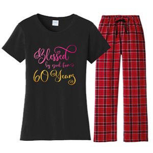 Blessed By God For 60 Years Old Wo 60th Birthday Women's Flannel Pajama Set