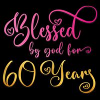 Blessed By God For 60 Years Old Wo 60th Birthday Toddler Sweatshirt