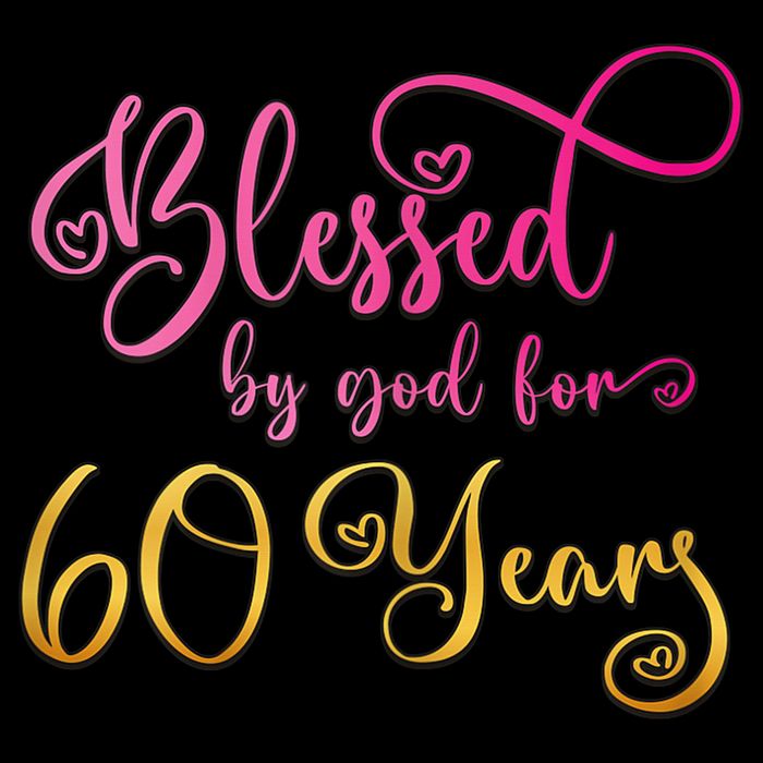 Blessed By God For 60 Years Old Wo 60th Birthday Toddler Sweatshirt
