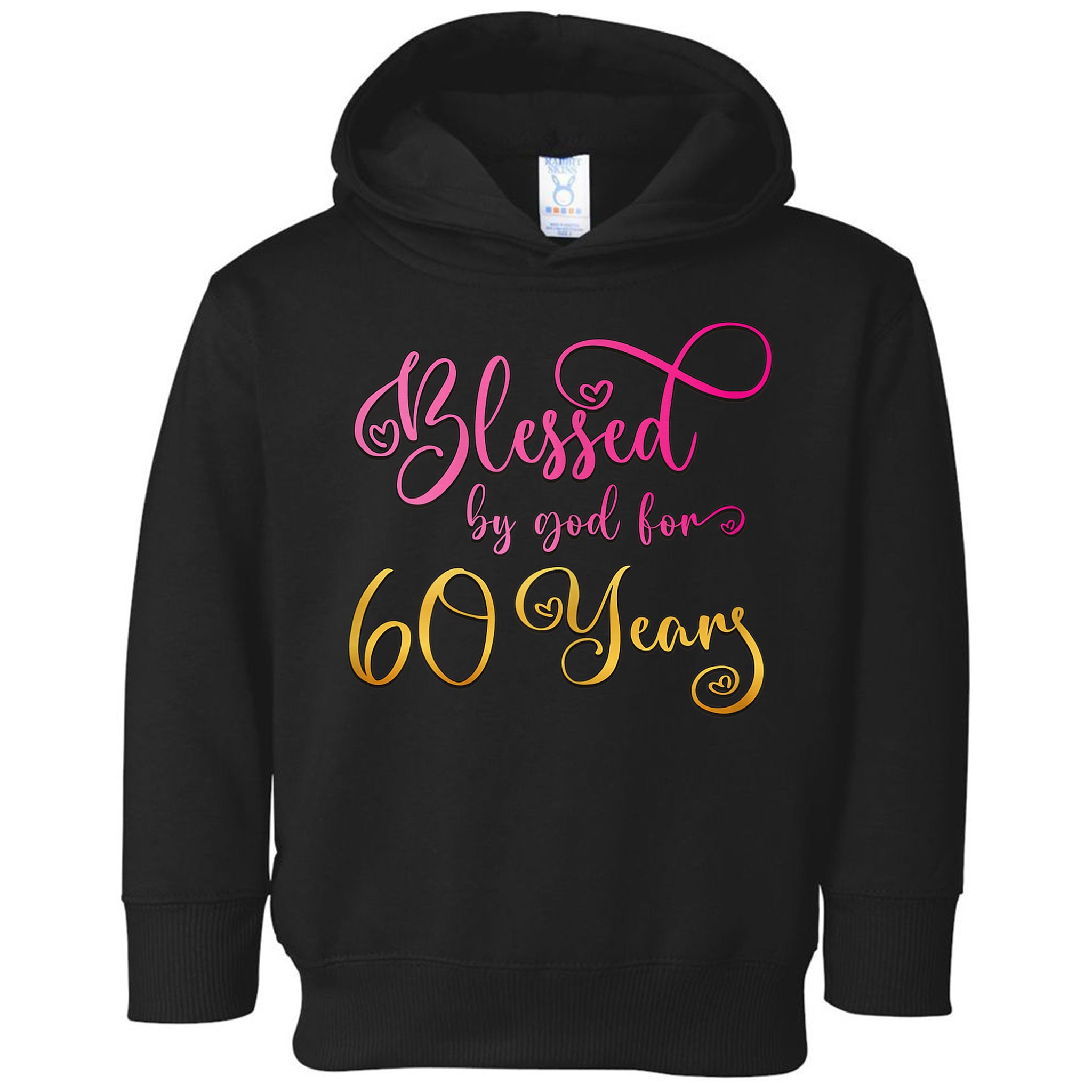 Blessed By God For 60 Years Old Wo 60th Birthday Toddler Hoodie