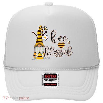 Bee Blessed Garden Gnome Honey Bee Inspirational Saying Cool Gift Tall High Crown Mesh Back Trucker Hat