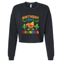 Birthday Boy Grandma Cinco De Mayo Funny Cactus Cropped Pullover Crew