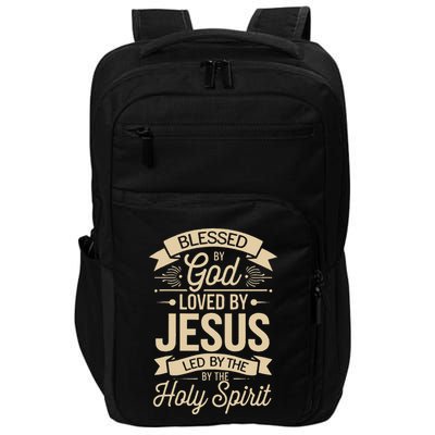 Blessed By God Loved By Jesus Led By The Holy Spirit Impact Tech Backpack
