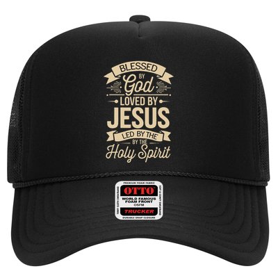 Blessed By God Loved By Jesus Led By The Holy Spirit Trucker Hat