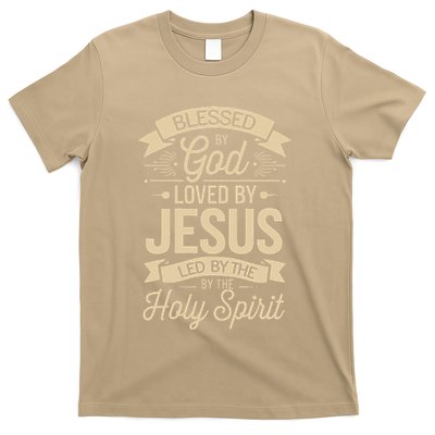Blessed By God Loved By Jesus Led By The Holy Spirit T-Shirt