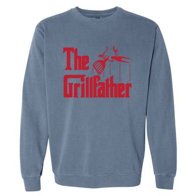 Bbq Barbecue Grilling Funny The Grillfather Meaningful Gift Garment-Dyed Sweatshirt