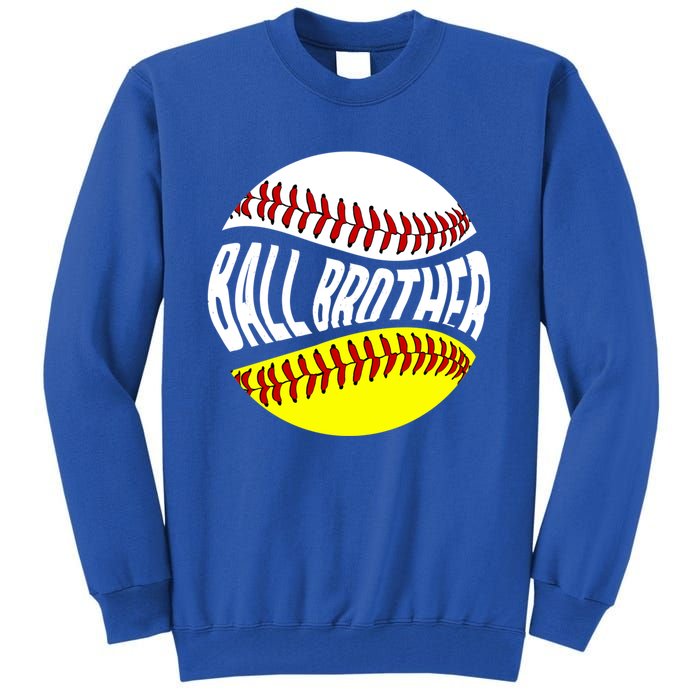 Ball Brother Groovy Baseball Softball Brother Gift Tall Sweatshirt