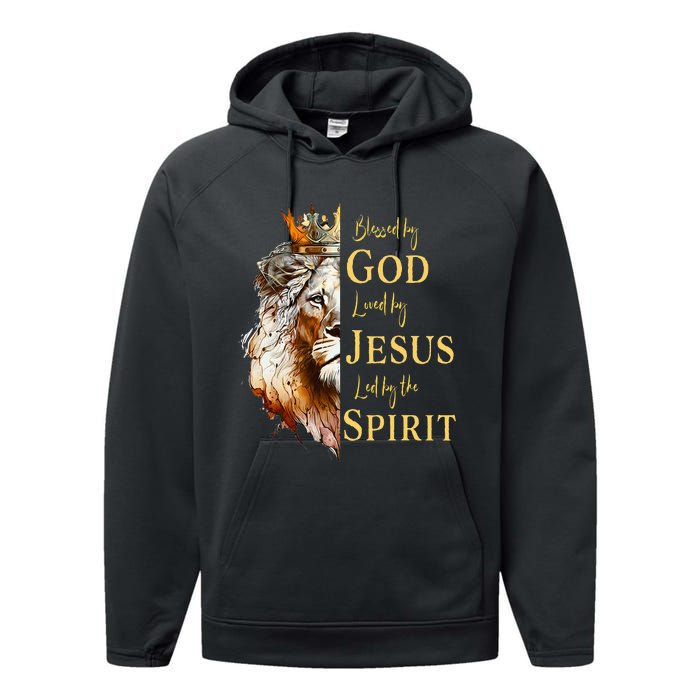 Blessed By God Loved By Jesus Lion Performance Fleece Hoodie