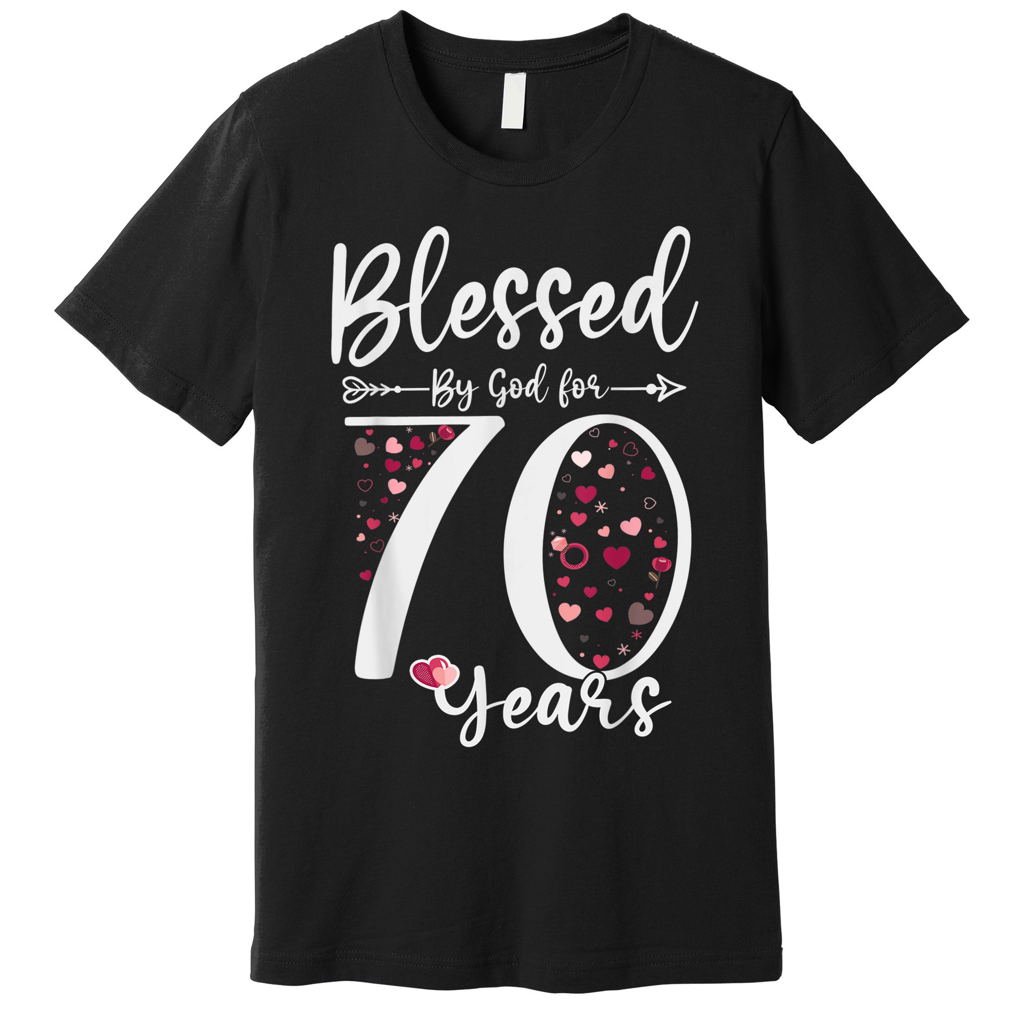 Blessed by God For 70 Years Old 70th Birthday Gift For Wo Premium T-Shirt