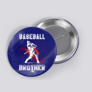 Baseball Brother Gift Brother Baseball FatherS Day Funny Gift Button