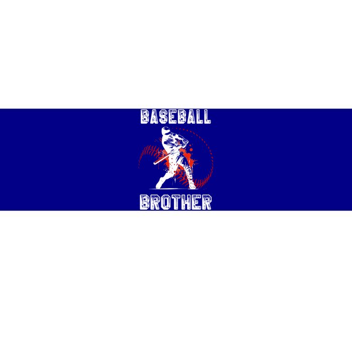 Baseball Brother Gift Brother Baseball FatherS Day Funny Gift Bumper Sticker