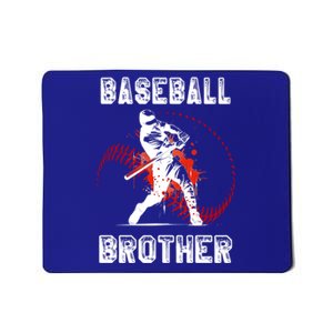 Baseball Brother Gift Brother Baseball FatherS Day Funny Gift Mousepad