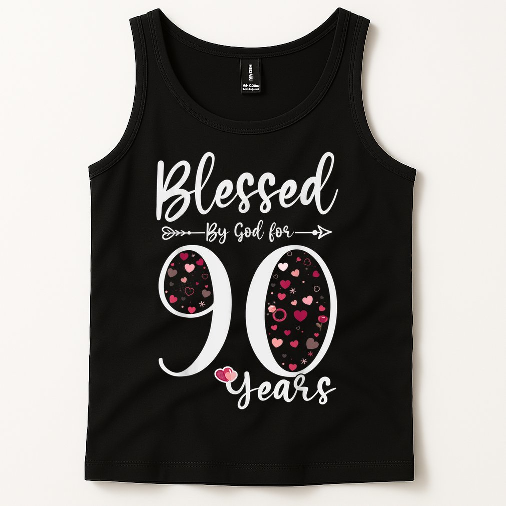 Blessed by God For 90 Years Old 90th Birthday Gift For Wo Tank Top