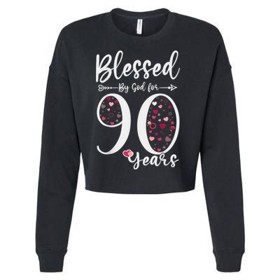 Blessed by God For 90 Years Old 90th Birthday Gift For Wo Cropped Pullover Crew