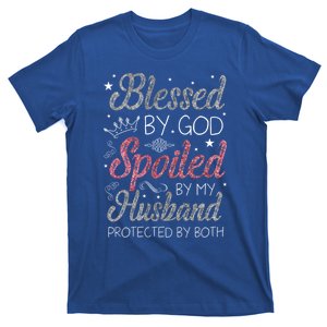 Blessed By God Spoiled By My Husband Protected By Both Mom Cute Gift T-Shirt