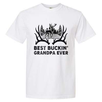 Best Buckin Grandpa Ever Deer Hunting Fathers Day Gift Garment-Dyed Heavyweight T-Shirt