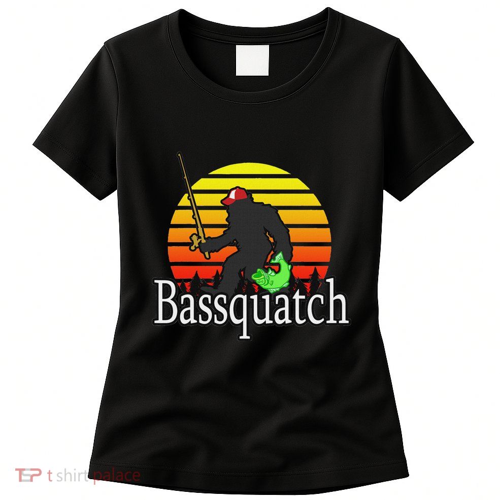 Bassquatch Bigfoot Gifts For Fishing Sasquatch Womens T-Shirt