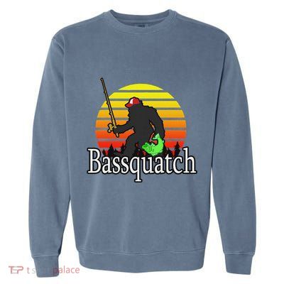 Bassquatch Bigfoot Gifts For Fishing Sasquatch Garment-Dyed Sweatshirt