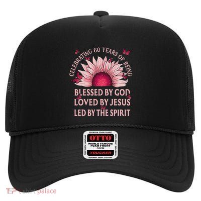 Blessed By God For 60 Years Sunflower Birthday High Crown Mesh Back Trucker Hat