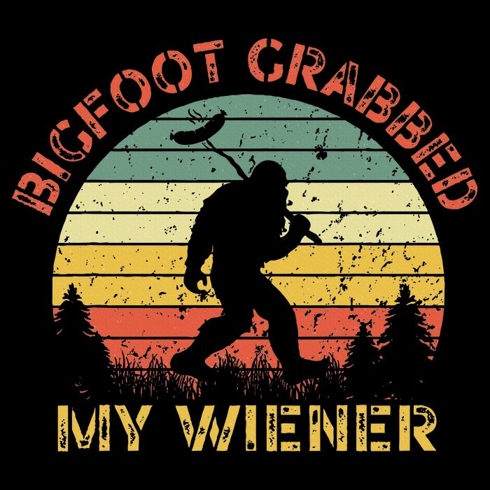 Bigfoot Bigfoot Grabbed My Wiener Design Flat Bill Trucker Hat