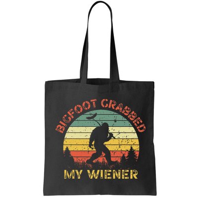 Bigfoot Bigfoot Grabbed My Wiener Design Bag