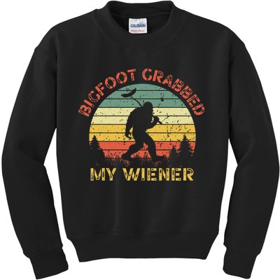 Bigfoot Bigfoot Grabbed My Wiener Design Kids Sweatshirt