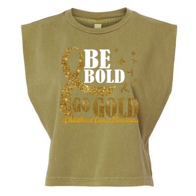 Be Bold Go Gold Childhood Cancer Awareness Garment-Dyed Women's Muscle Tee