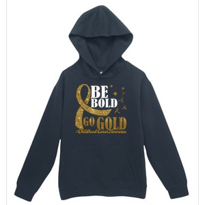 Be Bold Go Gold Childhood Cancer Awareness Urban Pullover Hoodie