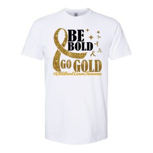 Be Bold Go Gold Childhood Cancer Awareness Softstyle CVC T-Shirt