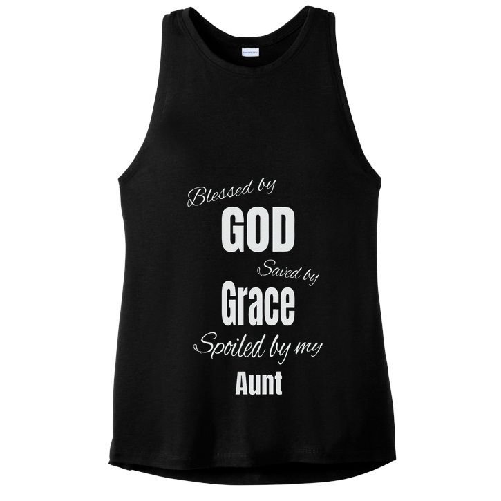 Blessed By God Saved By Grace Spoiled By My Aunt Ladies PosiCharge Tri-Blend Wicking Tank