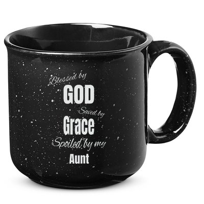 Blessed By God Saved By Grace Spoiled By My Aunt 15oz Campfire Ceramic Mug