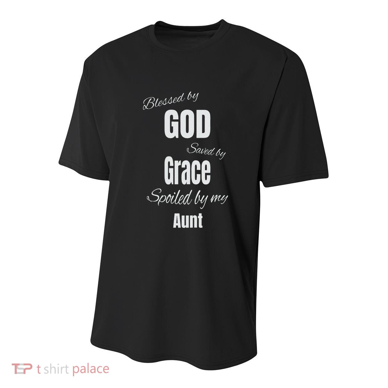 Blessed By God Saved By Grace Spoiled By My Aunt Youth Performance Sprint T-Shirt