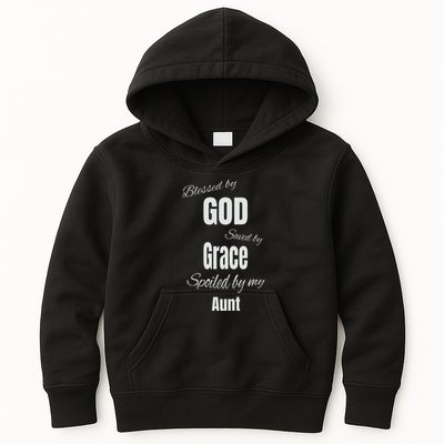 Blessed By God Saved By Grace Spoiled By My Aunt Kids Hoodie