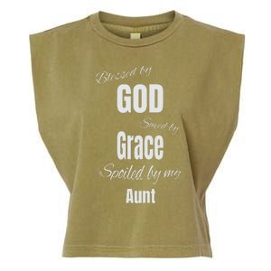 Blessed By God Saved By Grace Spoiled By My Aunt Garment-Dyed Women's Muscle Tee