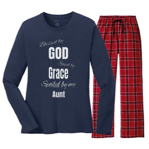 Blessed By God Saved By Grace Spoiled By My Aunt Women's Long Sleeve Flannel Pajama Set 