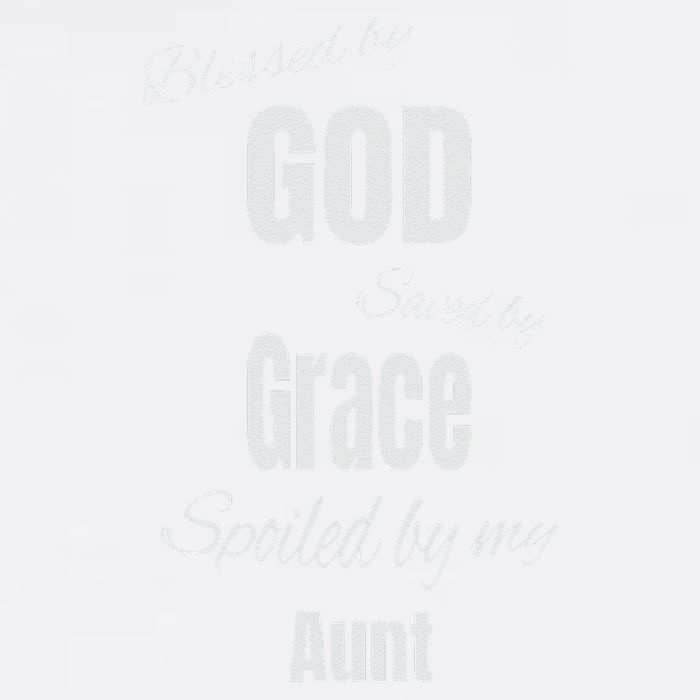 Blessed By God Saved By Grace Spoiled By My Aunt Garment-Dyed Sweatshirt
