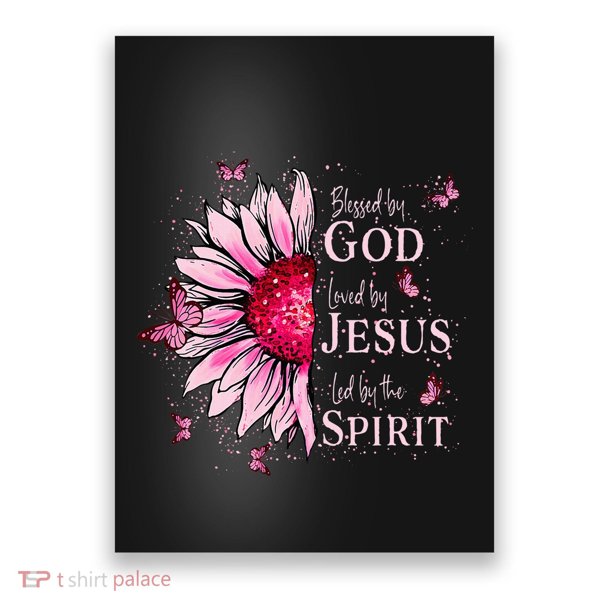 Blessed By God Loved By Jesus Pink Sunflower Poster