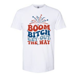 Boom Bitch Get Out The Way Funny 4th Of July Softstyle CVC T-Shirt