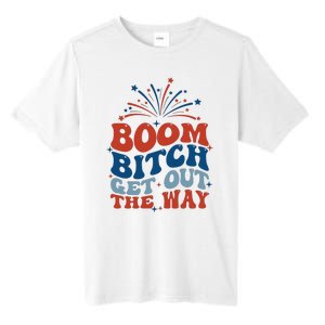 Boom Bitch Get Out The Way Funny 4th Of July Tall Fusion ChromaSoft Performance T-Shirt